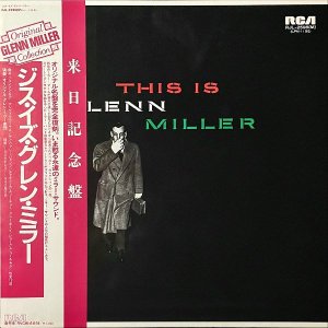 GLENN MILLER 󡦥ߥ顼 / This Is Glenn Miller 󡦥ߥ顼 [LP]