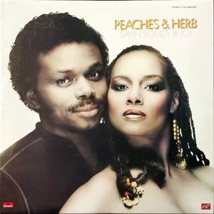 PEACHES & HERB ԡϡ / Sayin' Something ߥ塼åѥ [LP]