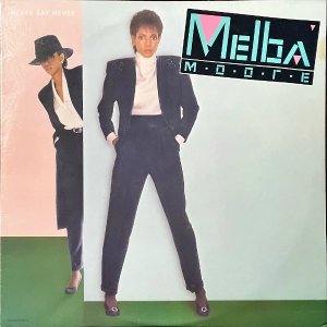 MELBA MOORE / Never Say Never [LP]