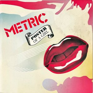 METRIC / Poster Of A Girl [7INCH]