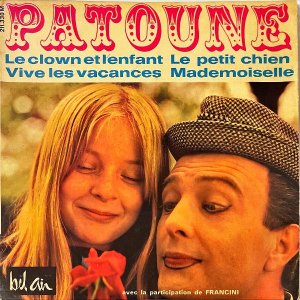 PATOUNE / Le Clown Et L'enfant [7INCH]
