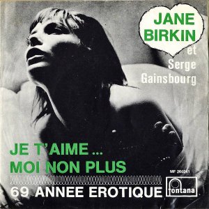 JANE BIRKIN ET SERGE GAINSBOURG / Je T'aime Moi Non Plus [7INCH]