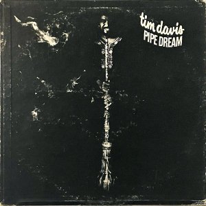 TIM DAVIS / Pipe Dream [LP]