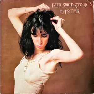 PATTI SMITH GROUP / Easter [LP]