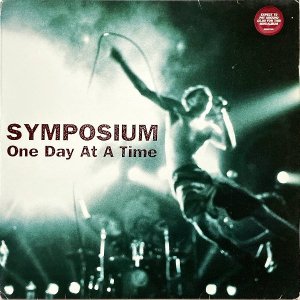 SYMPOSIUM / One Day At A Time [LP]