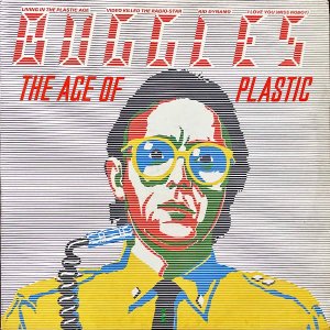BUGGLES / The Age Of Plastic [LP]