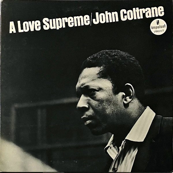 JOHN COLTRANE ジョン・コルトレーン / A Love Supreme 至上の愛 [LP ...