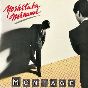 ¹ MINAMI YOSHITAKA / Montage 󥿡 [LP]
