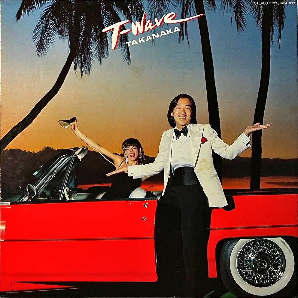 高中正義 TAKANAKA MASAYOSHI / T-wave [LP] - レコード通販オンライン ...