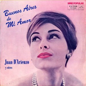 JUAN D'ARIENZO Y OTROS ե󡦥ꥨ󥽳 / Buenos Aires De Mi Amor Υ֥Υ쥹 [LP]