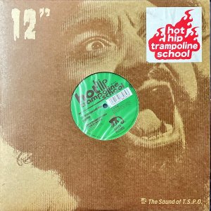 HOT HIP TRAMPOLINE SCHOOL / All Is Changed With Time [12INCH]