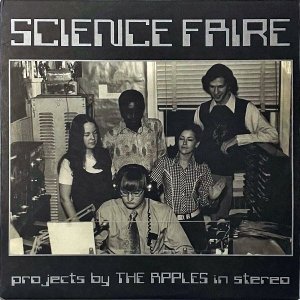 THE APPLES IN STEREO / Science Faire [LP]