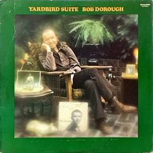 BOB DOROUGH / Yardbird Suite [LP]