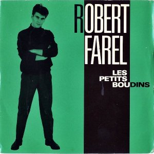 ROBERT FAREL / Les Petits Boudins [7INCH]