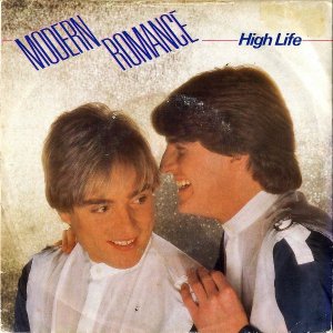 MODERN ROMANCE / High Life [7INCH]