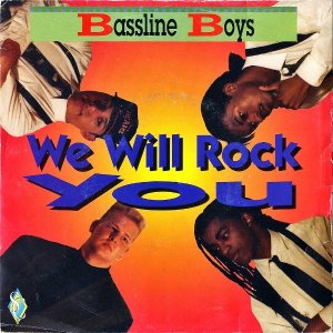 BASSLINE BOYS / We Will Rock You [7INCH]