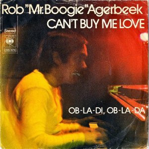 ROB MR.BOOGIE AGERNEEK / Can't Buy Me Love [7INCH]