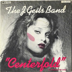 THE J GEILS BAND / Centerfold [7INCH]