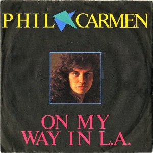 PHIL CARMEN / On My Way In L.a. [7INCH]