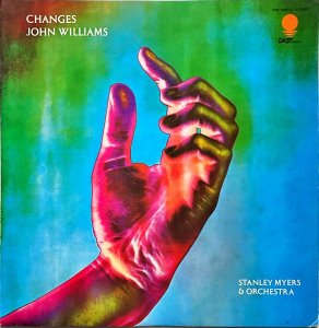 JOHN WILLIAMS, STANLEY MYERS & ORCHESTRA / Changes ǥϥ󥿡 [LP]