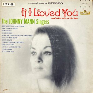 THE JOHNNY MANN SINGERS / If I Love You And Other Hits Of The Day [LP]