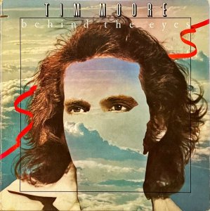TIM MOORE / Behind The Eyes [LP]