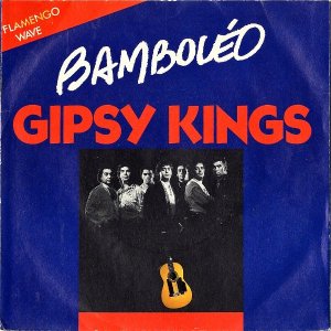 GIPSY KINGS / Bamboleo [7INCH]