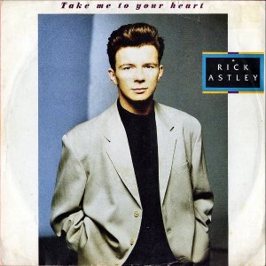 RICK ASTLEY / Take Me To Your Heart [7INCH]