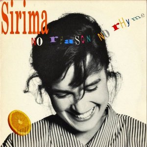 SIRIMA / No Reason No Rhyme [7INCH]