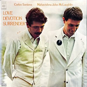 CARLOS SANTANA & MAHAVISHNU JOHN MCLAUGHLIN 󥿥 ޥϥӥ / Love Devotion Surrender η錄 [LP]