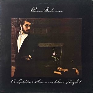 BEN SIDRAN / A Little Kiss In The Night [LP]