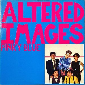 ALTERED IMAGES / Pinky Blue [LP]
