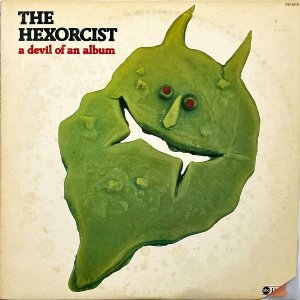 THE HEXORCIST / A Devil Of An Album [LP]