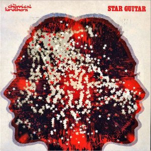 THE CHEMICAL BROTHERS / Star Guitar [12INCH]