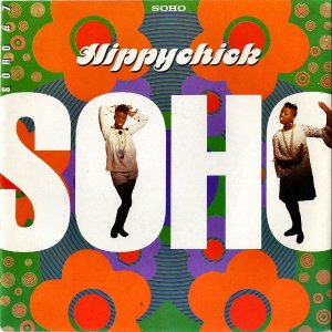 SOHO / Hippychick [7INCH]