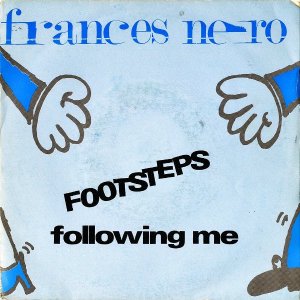 FRANCES NERO / Footsteps Following Me [7INCH]