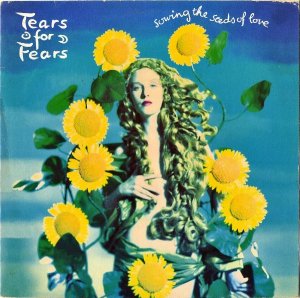 TEARS FOR FEARS / Sowing The Seeds Of Love [7INCH]