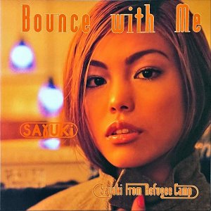 SAYUKI / Bounce With Me [12INCH]