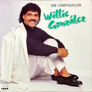 WILLIE GONZALEZ / Sin Comparacion [LP]