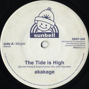 AKAKAGE / The Tide Is High [7INCH]