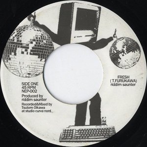 RIDDIM SAUNTER ǥࡦ󥿡 / Fresh [7INCH]