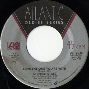 STEPHEN STILLS / Love The One You're With [7INCH]