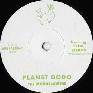 THE MOONFLOWERS / Planet Dodo [7INCH]