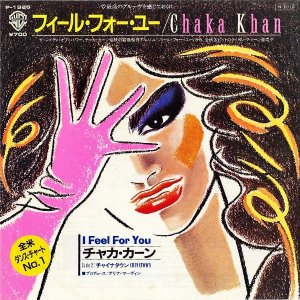 CHAKA KHAN 㥫 / I Feel For You ե롦ե桼 [7INCH]