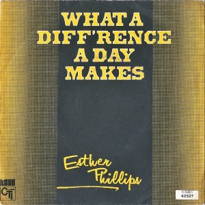 ESTHER PHILLIPS / What A Diff'rence A Day Makes [7INCH]