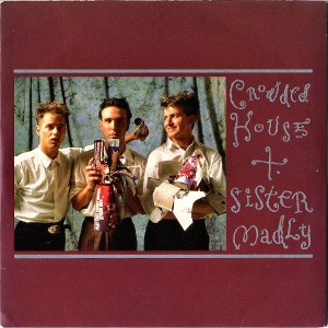 CROWDED HOUSE / Sister Madly [7INCH]