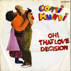 COATI MUNDI / Oh! That Love Decision [7INCH]