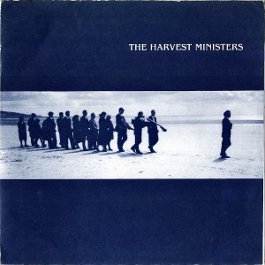 THE HARVEST MINISTERS / If It Kills Me And It Will [7INCH]