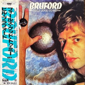 BILL BRUFORD ӥ롦֥åե / Feels Good To Me ե륺åɡȥߡ [LP]