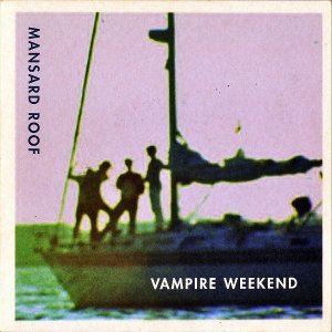 VAMPIRE WEEKEND / Mansard Roof [7INCH]